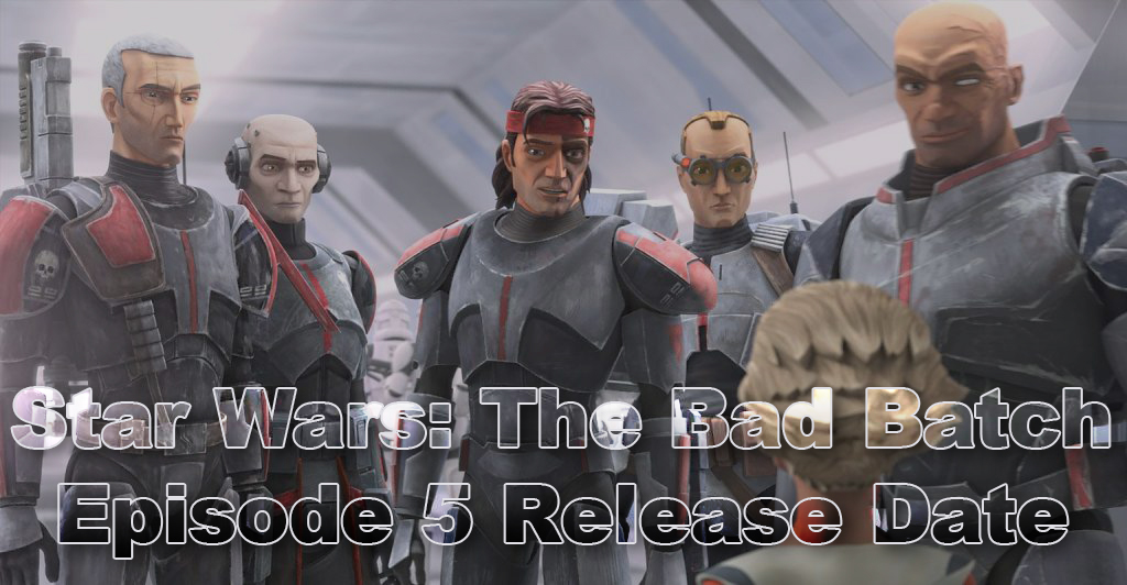 Star Wars: The Bad Batch Episode 5