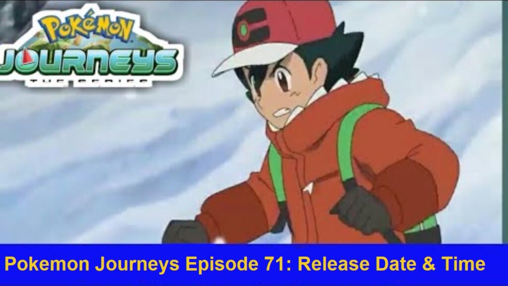 Pokemon Journeys Episode 71