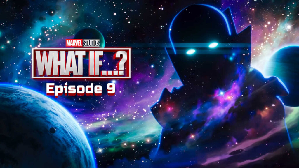 Marvel’s What If..? Episode 9