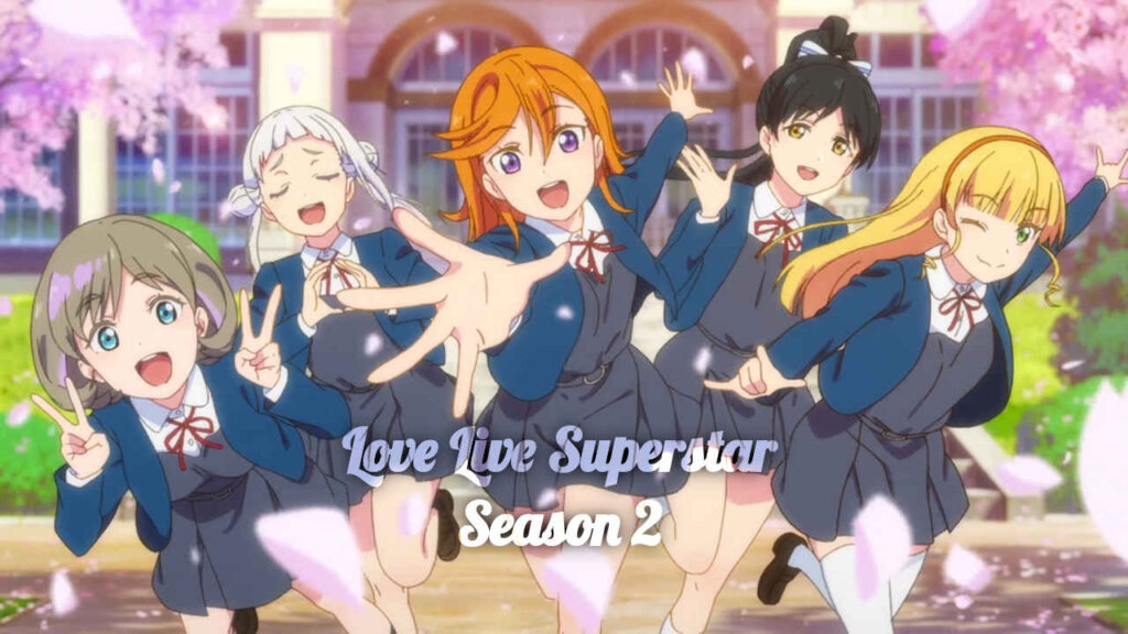 Love Live Superstar season 2