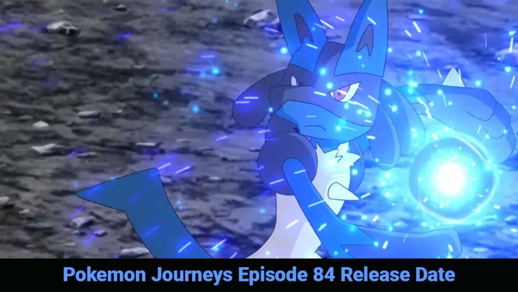 Pokemon Journeys Episode 84