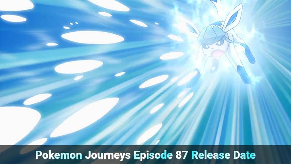 Pokemon Journeys Episode 87