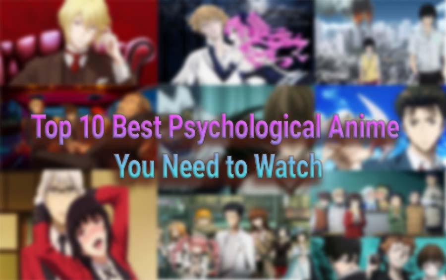 Top 10 Best Psychological Anime You Need to Watch - TheRecentTimes