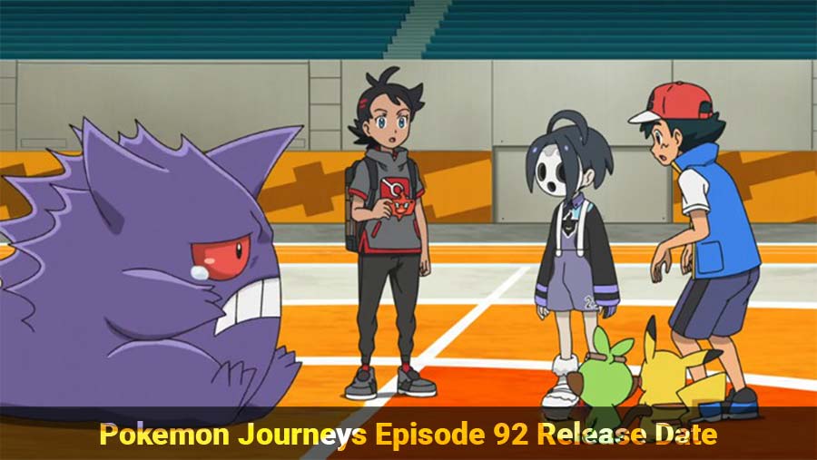 Pokemon Journeys Episode 92