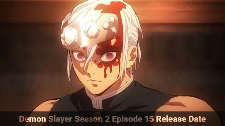 Demon Slayer Season 2 Episode 15 Release Date, Recap, and Spoilers