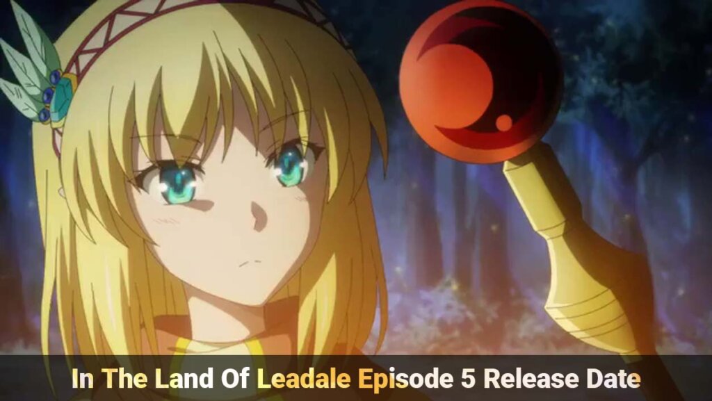 In the Land of Leadale Episode 5