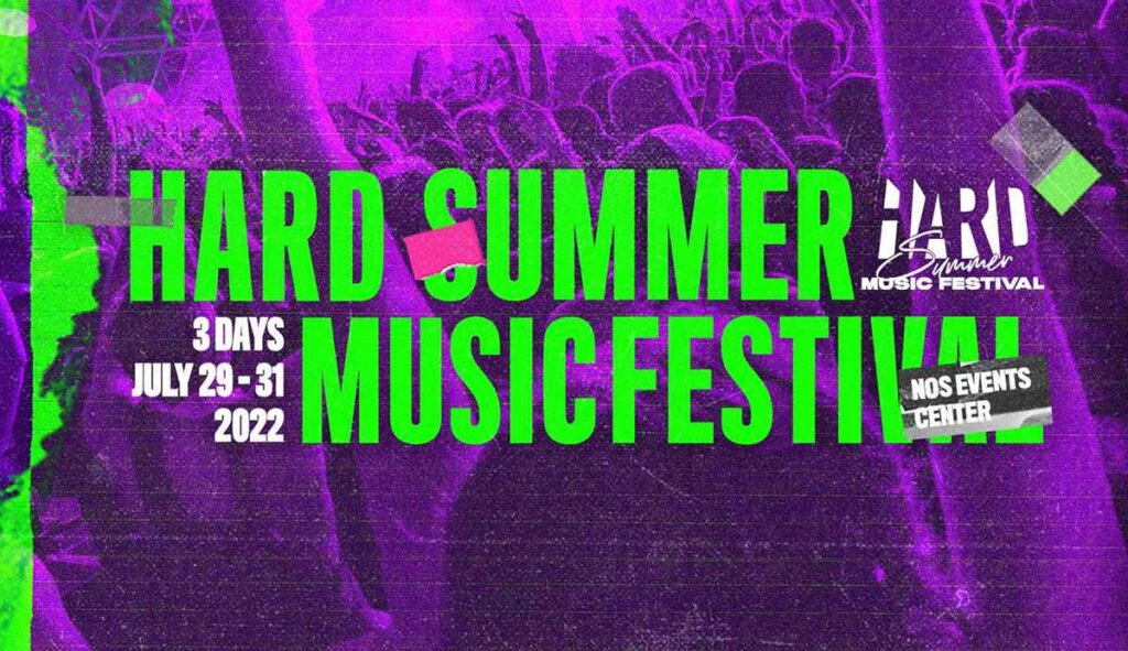 Where to buy HARD Summer 2022 Tickets, Price, Lineup, and Dates