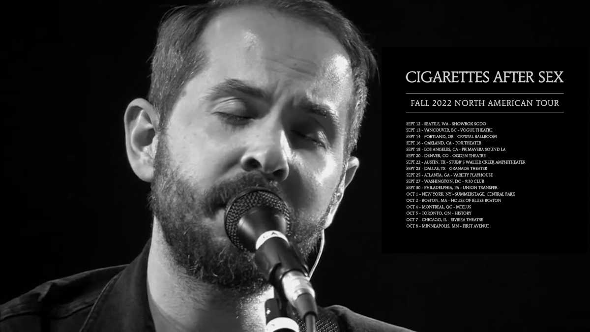 Where to buy Cigarettes After Sex tour 2022 Tickets, Price, and Dates - TheRecentTimes
