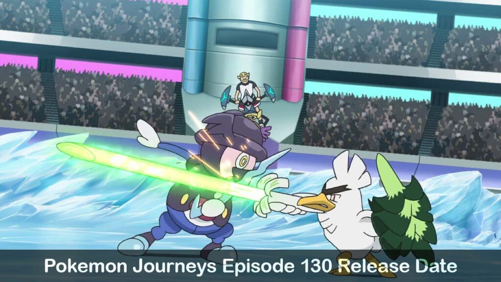 Pokemon Journeys Episode 130