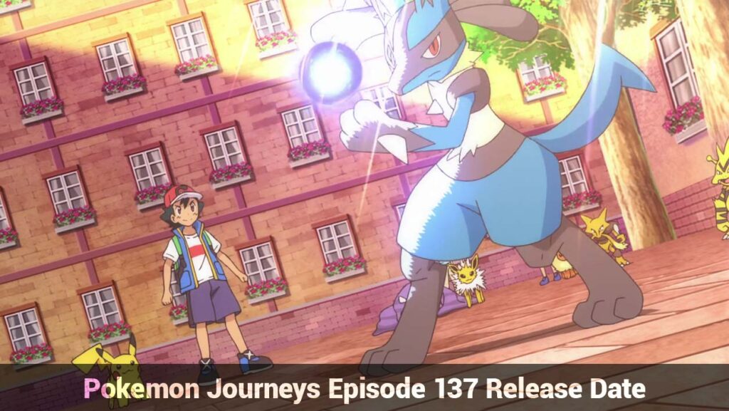 Pokemon Journeys Episode 137